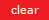 Clear